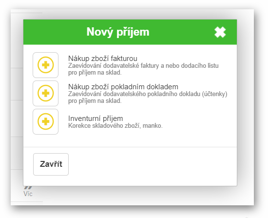 Nov&yacute; př&iacute;jem &ndash; v&yacute;běr typu dokladů pro př&iacute;jem zbož&iacute; na sklad
