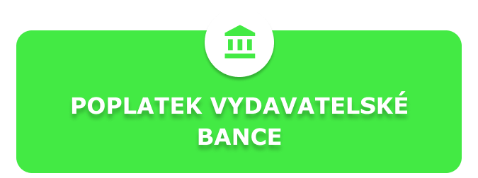 Poplatek vydavatelsk&eacute; bance