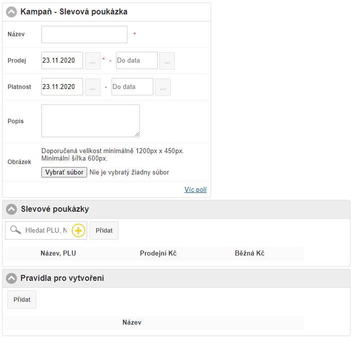 Formul&aacute;ř pro definov&aacute;n&iacute; pravidel kampaně - Slevov&yacute;ch pouk&aacute;zek